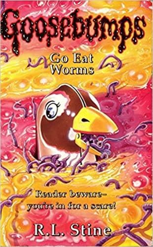 Go Eat Worms: No. 20 (Goosebumps)