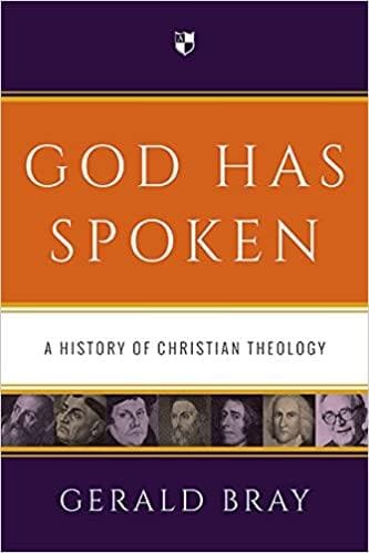 God Has Spoken: A History of Christian Theology Hardcover