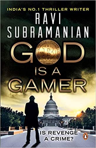 God is a gamer: is revenge a crime? by Ravi Subramanian