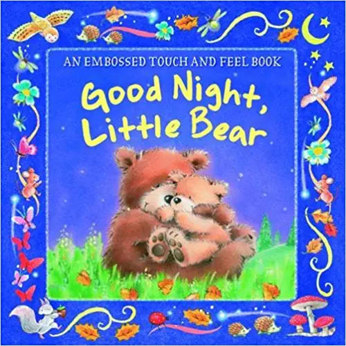 Good Night, Little Bear (Embossed Books) Hardcover