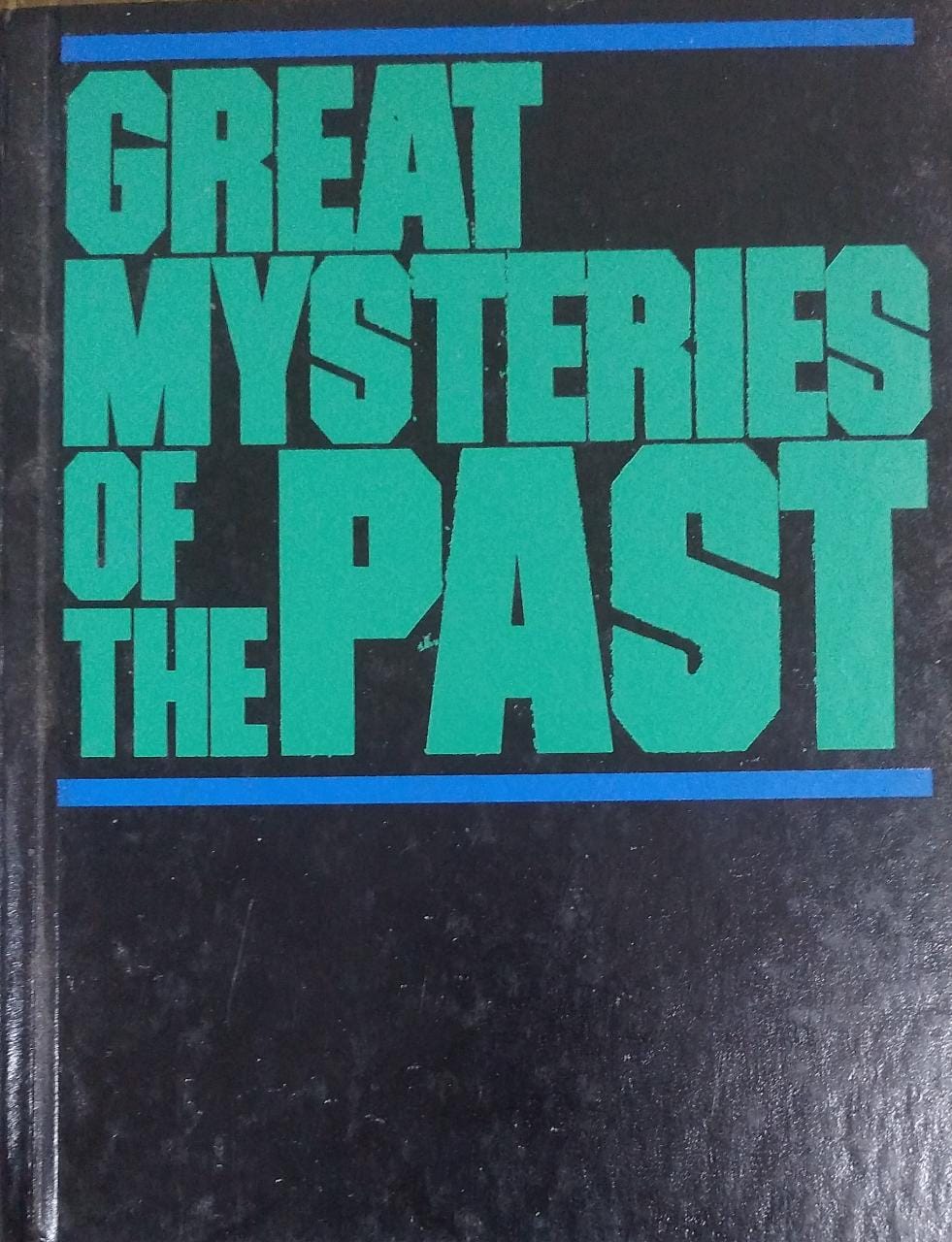 Great Mysteries of the Past Hardcover (RARE BOOKS)
