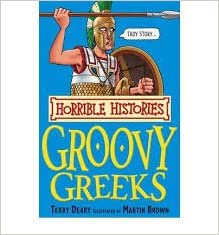 Groovy Greeks (Horrible Histories)