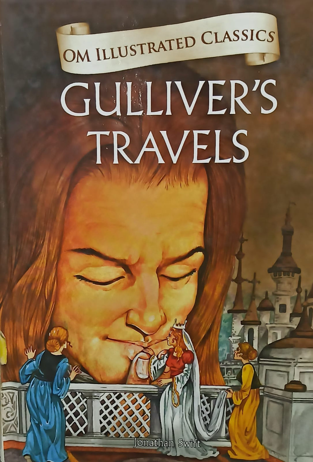 Gulliver's Travels (Om Illustrated Classics) [HARDCOVER]