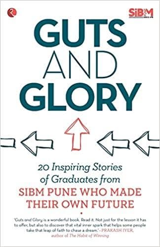 Guts and Glory by Prakash Iyer