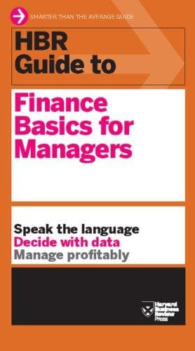 HBR Guide to Finance Basics for Managers