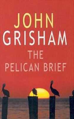 The Pelican Brief by John Grisham
