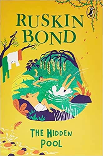 The Hidden Pool by Ruskin Bond