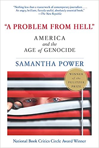 A Problem from Hell; AMERICA and the  AGE of GENOCIDE (RARE BOOKS)