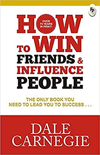 How to Win Friends and Influence People