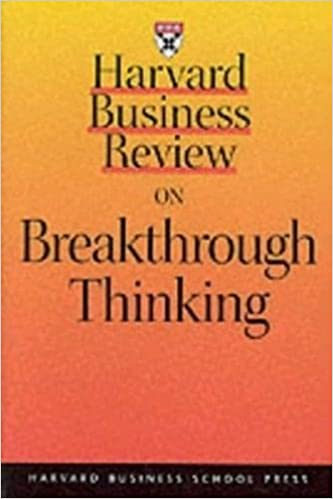 Harvard Business Review on Breakthrough Thinking