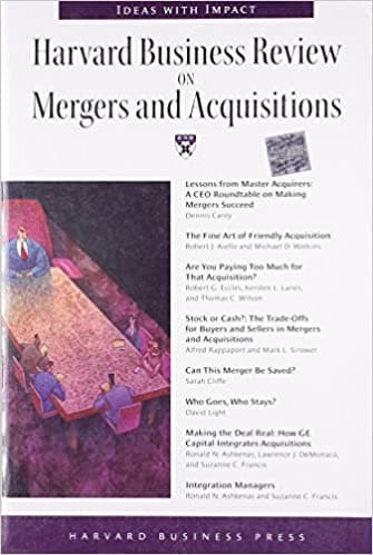 Harvard Business Review on Mergers and Acquisitions