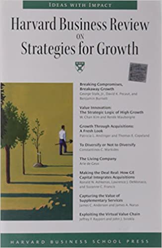 Harvard Business Review on Strategies for Growth (RARE BOOKS)