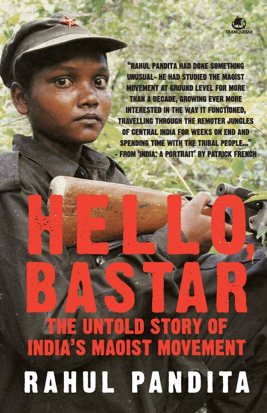Hello Bastar by Rahul Pandita (rare books)