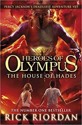 Heroes of olympus: the house of hades by Rick Riordan