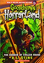 Horrorland The Horror at Chiller House: Volume 19 (Goosebumps - 19)