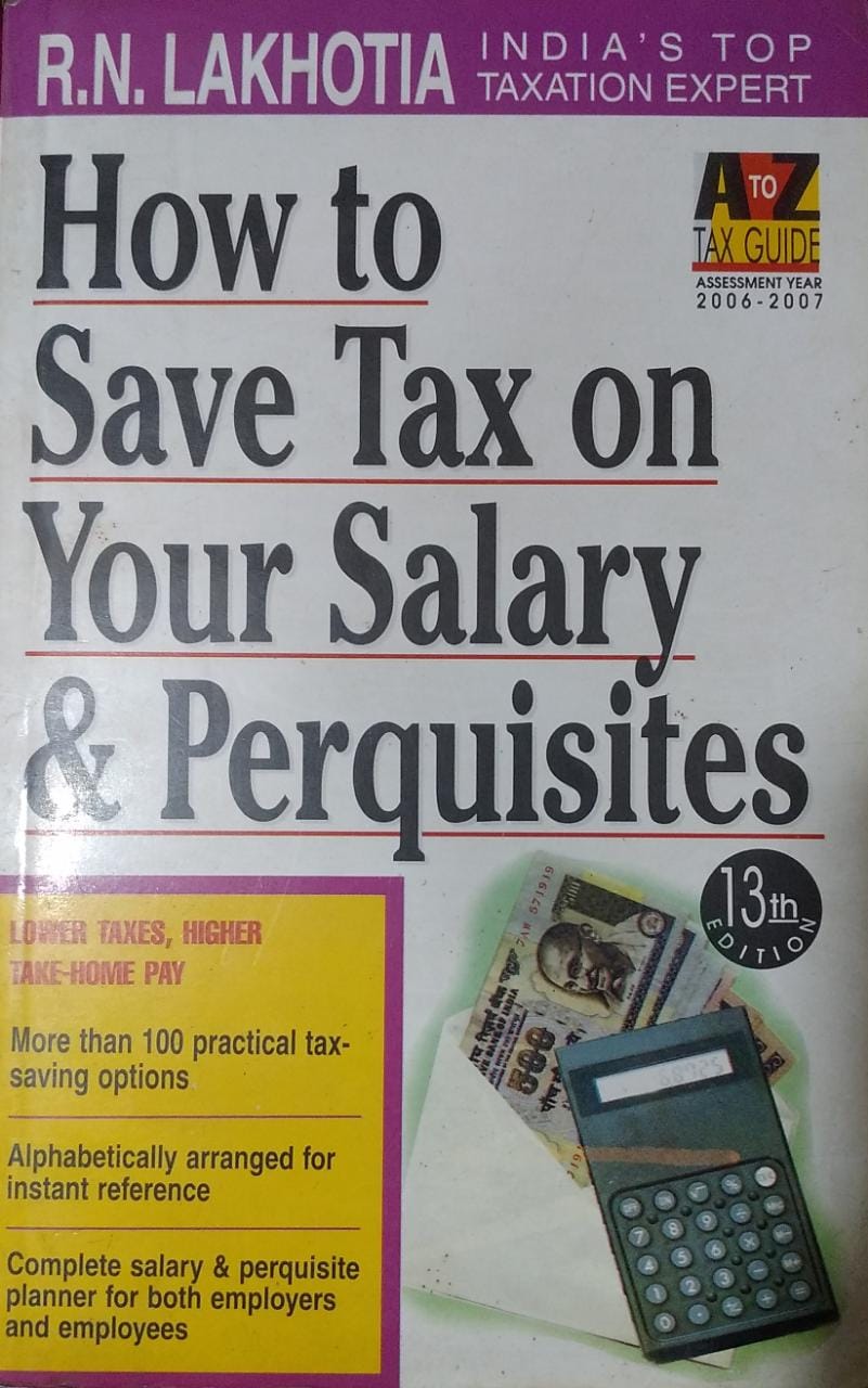 How To Save Tax On Your Salary & Perquisities (RARE BOOKS)