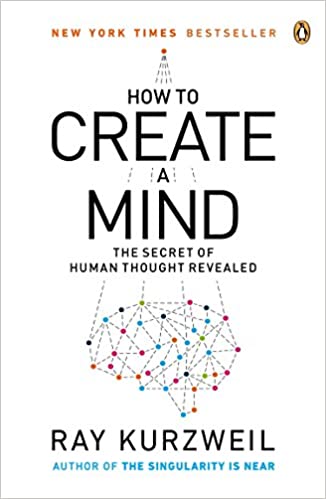 How to Create a Mind: The Secret of Human Thought Revealed (RARE BOOKS)