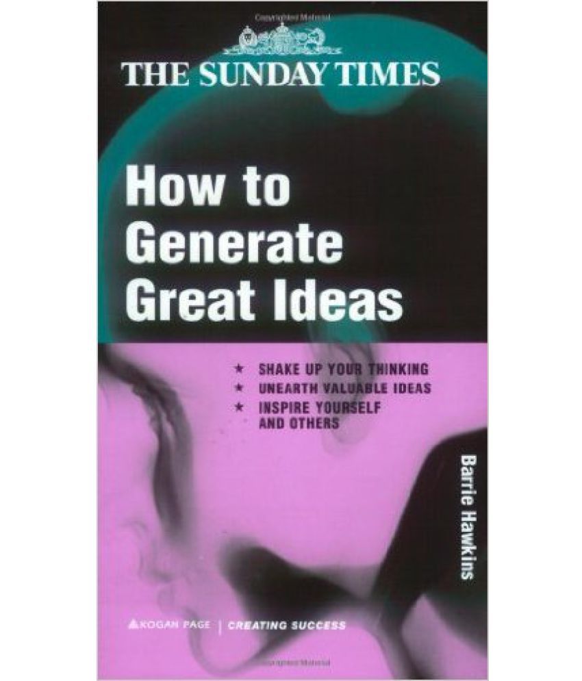How to Generate Great Ideas (RARE BOOKS)