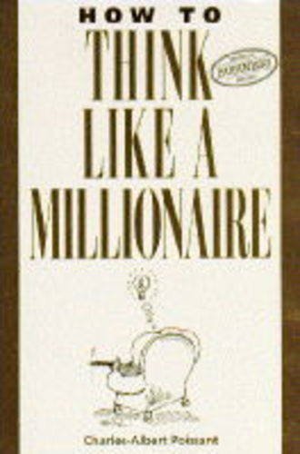 How to Think Like a Millionaire