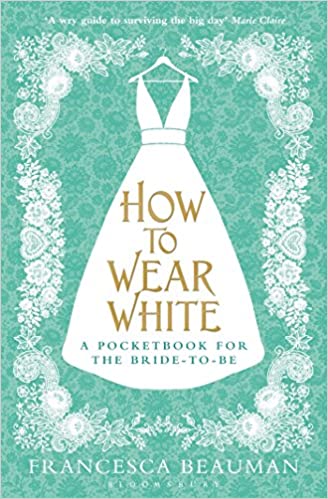 How to Wear White (RARE BOOKS)