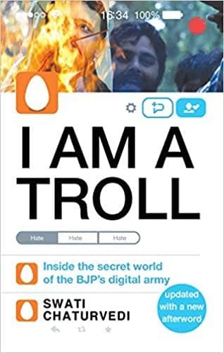 I Am A Troll by Swati Chaturvedi