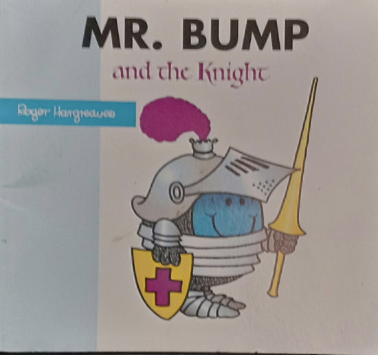Mr. Bump and the Knight