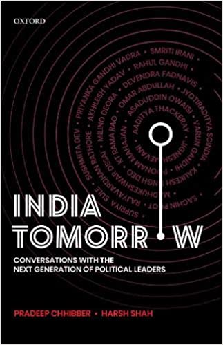 India Tomorrow: Conversations with the Next Generation of Political Leaders ( Hardcover )