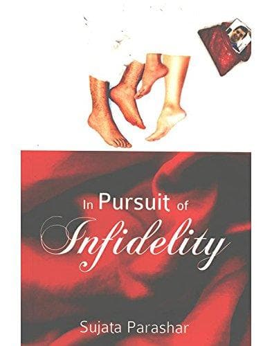 In Pursuit of Infidelity