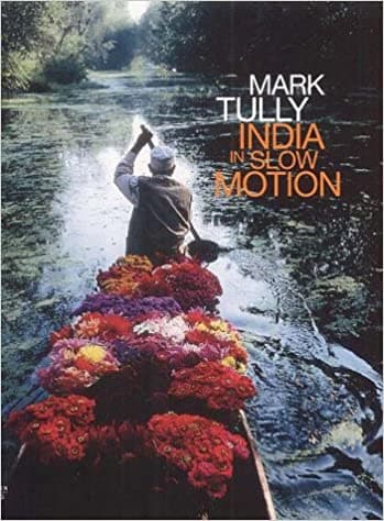 India In Slow Motion Hardcover