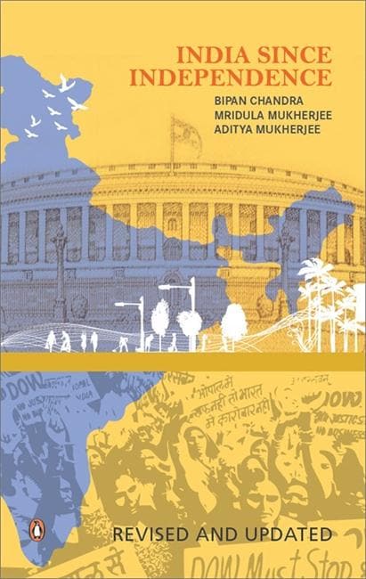 India Since Independence by A. Chandra,Bipin, Mukherjee,M.&Mukherjee