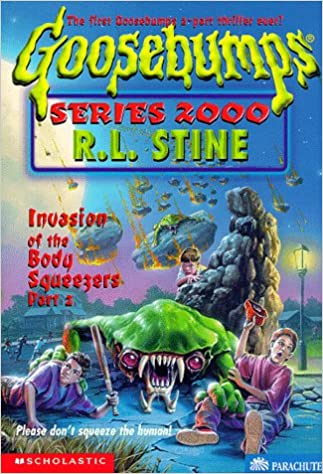 Invasion of the body squeezers part - 2 # 5 by R.L. Stine