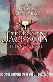 Percy jackson and the titan's curse by Rick Riordan