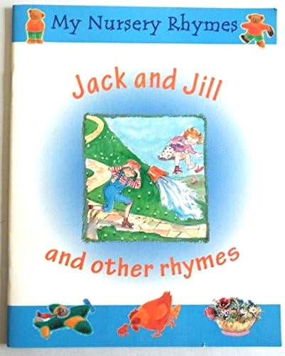Jack and Jill and Other Rhymes