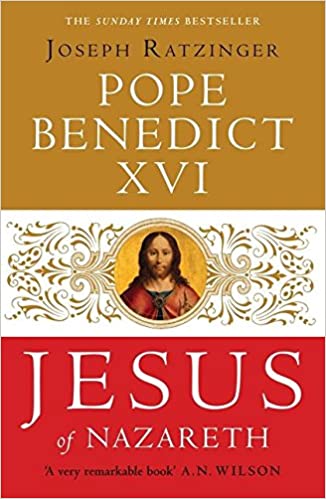 Jesus of Nazareth Pope Benedict XVI