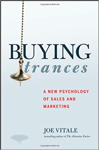 Buying Trances: A New Psychology of Sales and Marketing Hardcover (RARE BOOKS)