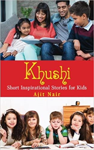 Khushi: Short Inspirational Stories for Kids