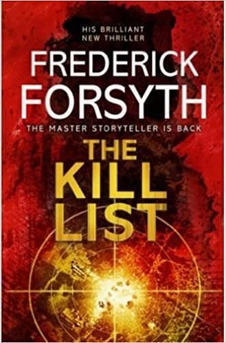 The kill list by Frederick Forsyth