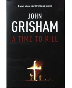 A Time to Kill