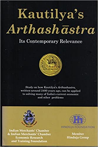 Kautilya's Arthashastra in Contemporary Relevance {HARDCOVER} (RARE BOOKS)