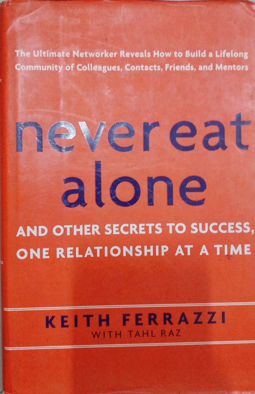 Never Eat Alone Hardcover