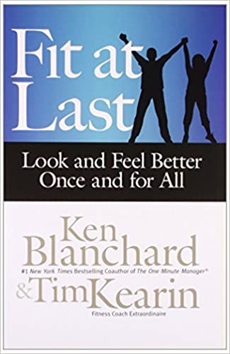 Fit at Last: Look and Feel Better Once and for All