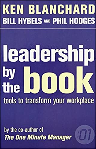 Leadership by the Book (The One Minute Manager) by Kenneth Blanchard| Bill Hybels |Phil Hodges