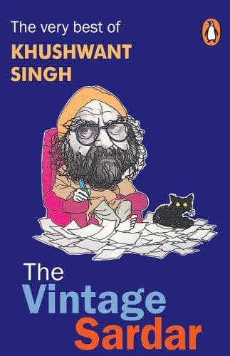 The vintage sardar: the very best of kushwant singh