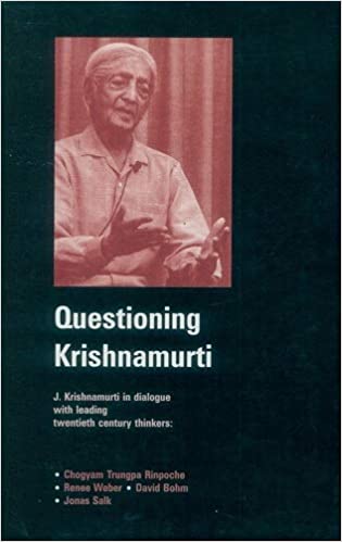 Questioning Krishnamurti