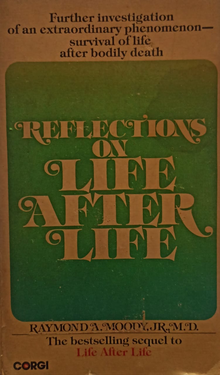 Reflections on Life After Life (RARE BOOKS)