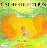 Catherine and the Lion (Picture Lions)