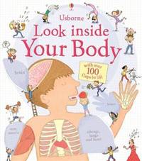 Look Inside: Your Body (Usborne Look Inside)