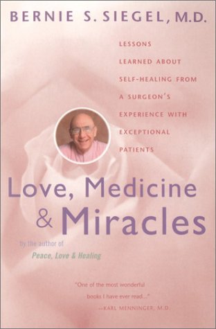 Love, Medicine And Miracles