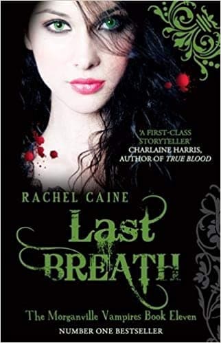 Last Breath: (Morganville Vampires Book 11)