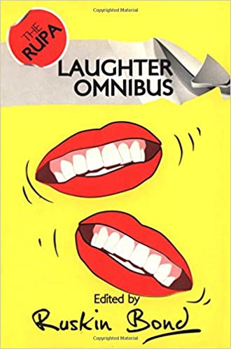 Laughter omnibus & Funny side up (2 in 1) by Ruskin Bond